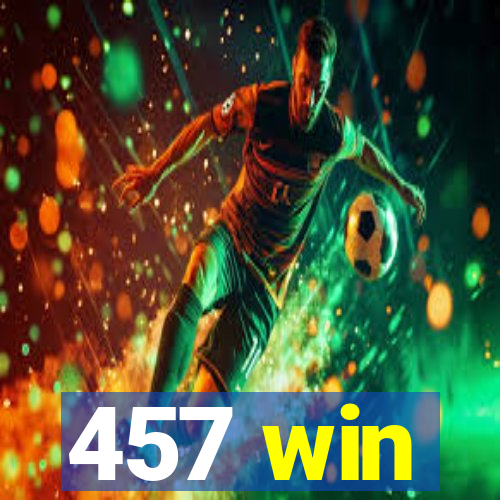 457 win